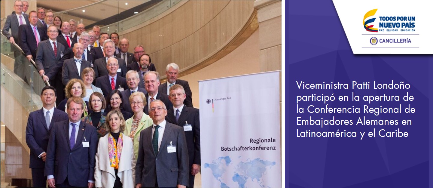 Viceministra Patti Londoño participó en la apertura de la Conferencia Regional de Embajadores Alemanes en Latinoamérica y el Caribe
