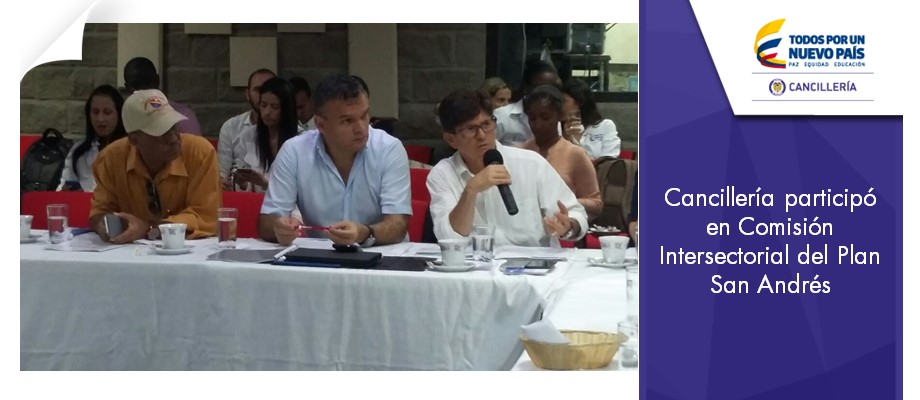 Cancillería participó Comisión Intersectorial del Plan San Andrés  
