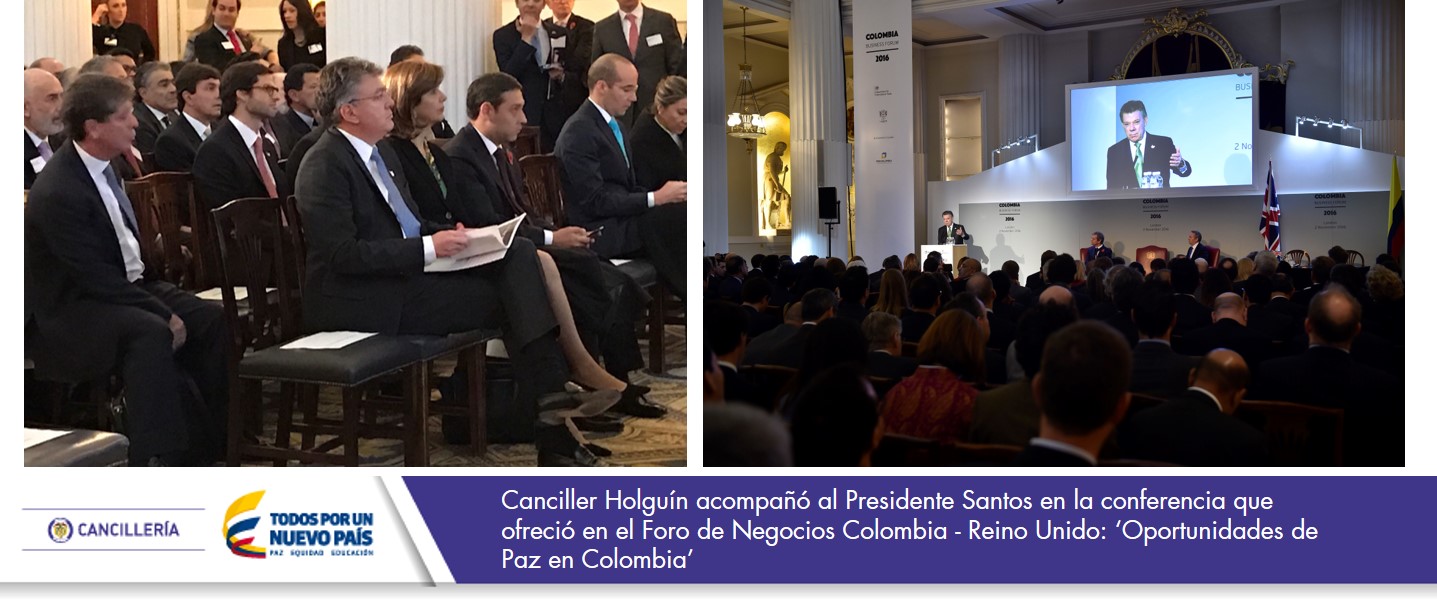 Canciller Holguín acompañó al Presidente Santos en la conferencia que ofreció en el Foro de Negocios Colombia - Reino Unido