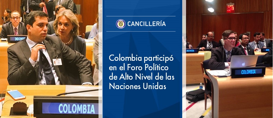 Colombia participó en el Foro Político de Alto Nivel de las Naciones Unidas