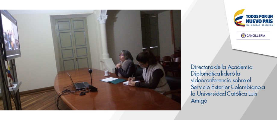 Directora de la Academia Diplomática lideró la videoconferencia sobre el Servicio Exterior Colombiano a la Universidad Católica 