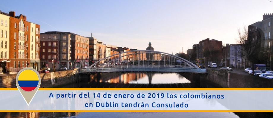 A partir del 14 de enero los colombianos en Dublín tendrán Consulado