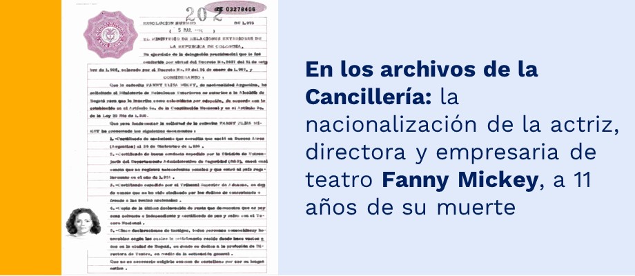 En los archivos de la Cancillería: la nacionalización de la actriz, directora y empresaria de teatro Fanny Mickey