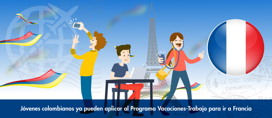 Jóvenes colombianos ya pueden aplicar al Programa Vacaciones - Trabajo para ir a Francia