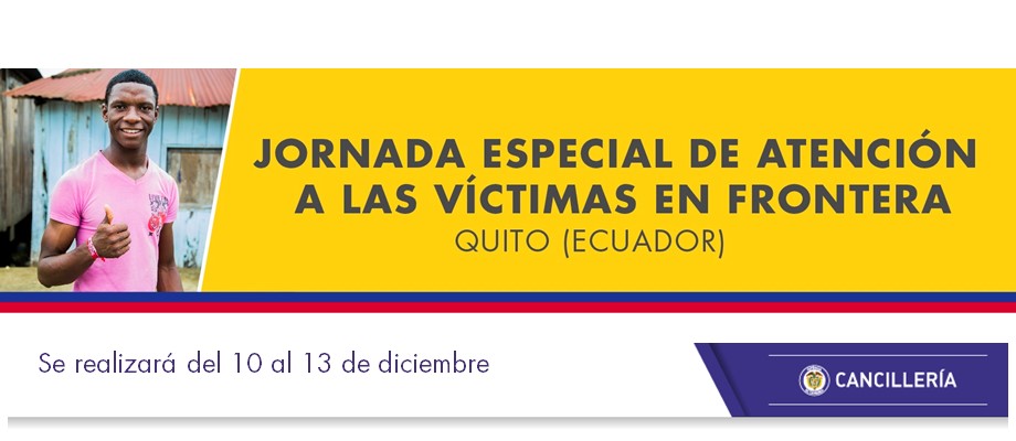  Jornada Especial de Atención a las Víctimas en la Frontera en Quito