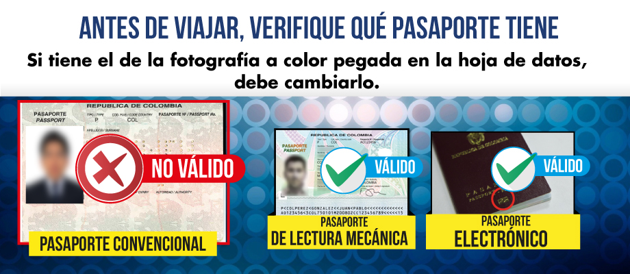 Antes de viajar, verifique qué pasaporte tiene: Si tiene el de la fotografía a color pegada en la hoja de datos, debe cambiarlo