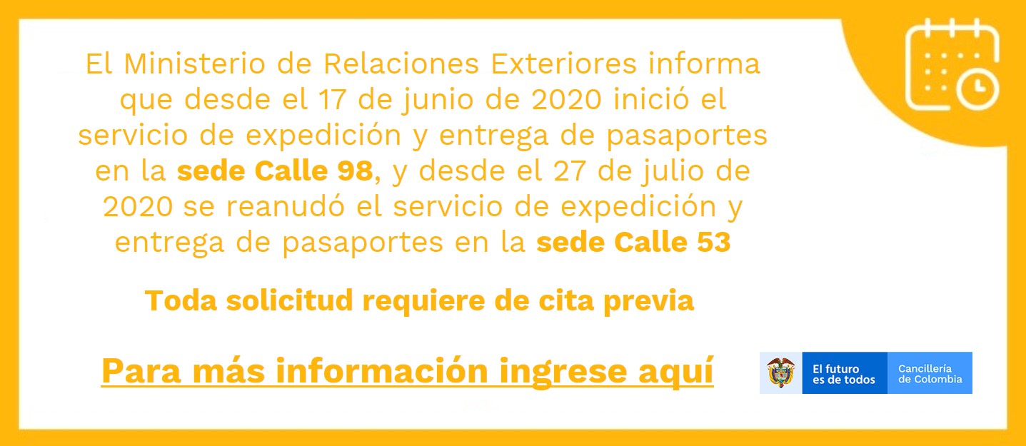 El 17 de junio de 2020 se inició en Bogotá la expedición y entrega de pasaportes en la sede Calle 98 y el 27 de julio de 2020 se reanudó el servicio en la sede Calle 53
