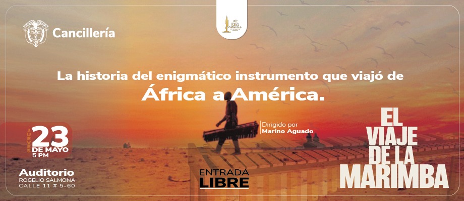 Cancillería conmemora el Día de la Afrocolombianidad con la proyección del documental El Viaje de la Marimba ganador de cuatro premios India Catalina