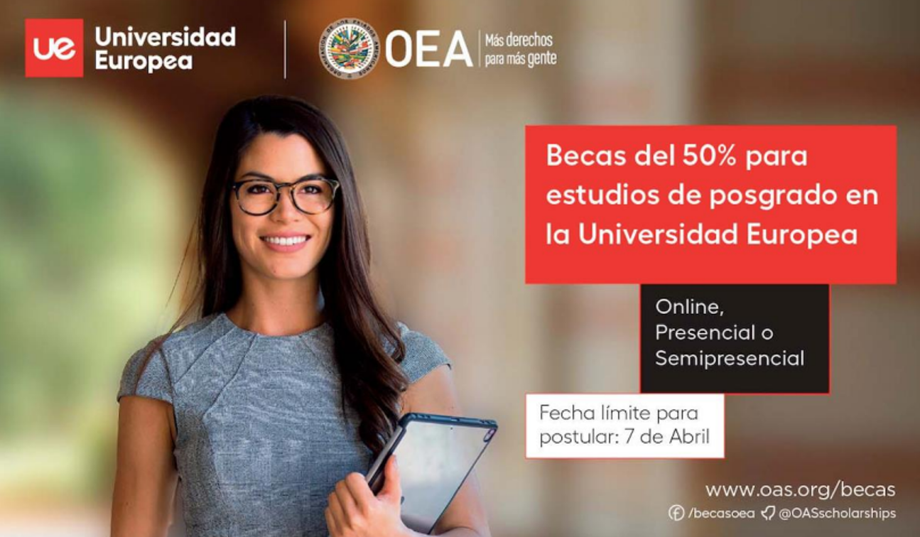 Información sobre las becas para programas de posgrado en España ofrecidas por la OEA y la Universidad Europea