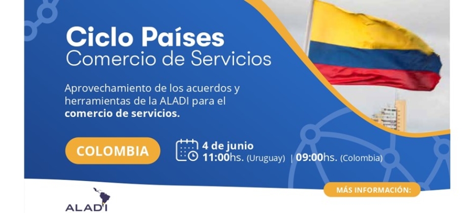 Colombia participará en el evento “Ciclo País edición 2024” de la ALADI