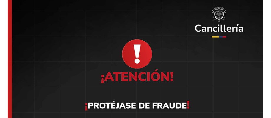 Cancillería recomienda no suministrar datos personales ni hacer pagos en sitios no autorizados
