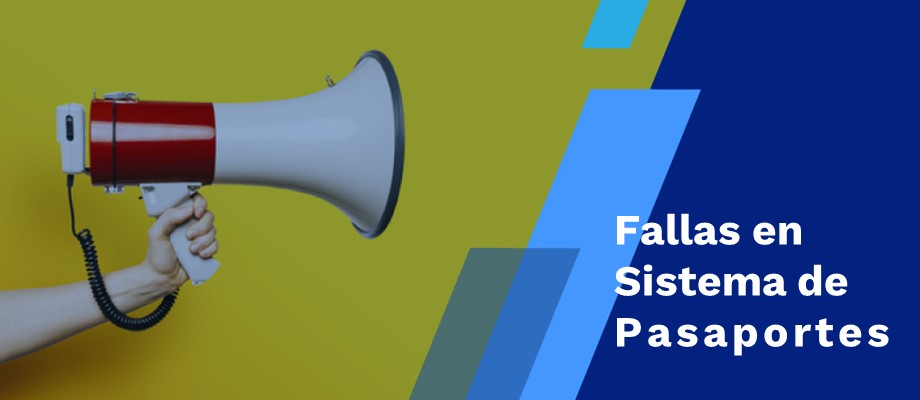 Cancillería informa que el sistema para la expedición y entrega de pasaportes está presentando fallas