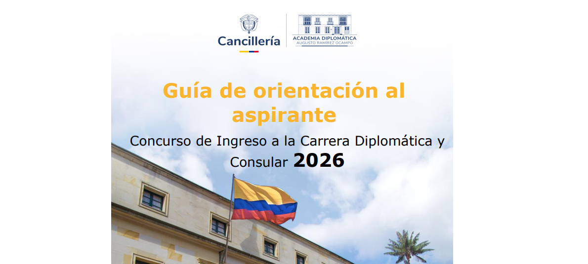 La Academia Diplomática publica guía de orientación al aspirante y material bibliográfico para el Concurso de Ingreso a la Carrera Diplomática y Consular 2026