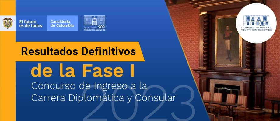 Resultados definitivos - Primera Fase del Concurso de Ingreso a la Carrera Diplomática y Consular 2023