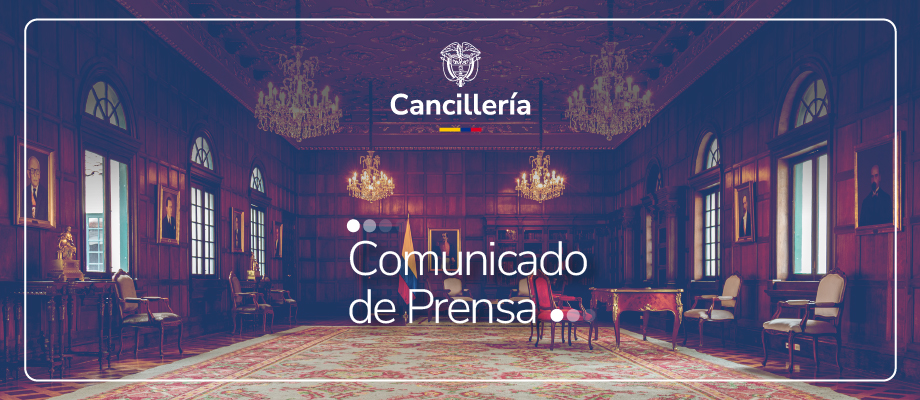 Comunicado conjunto de Cancillería y Migración Colombia