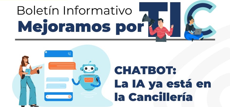 CHATBOT: La IA ya está en la Cancillería 🤖