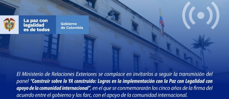 La Cancillería y la comunidad internacional comparten los resultados de la cooperación en la política de Paz con Legalidad