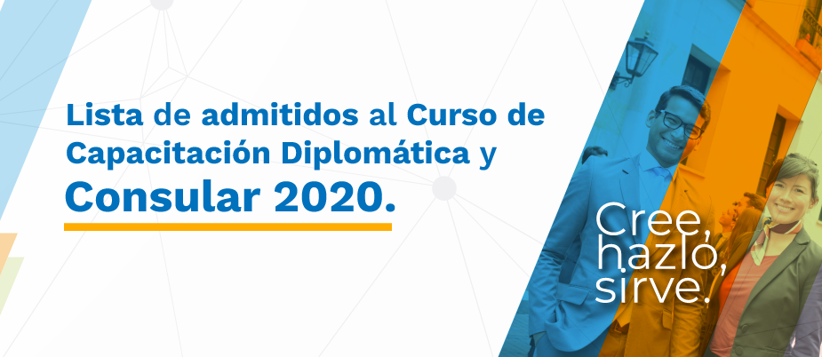 Lista de admitidos al Curso de Capacitación Diplomática y Consular 2020