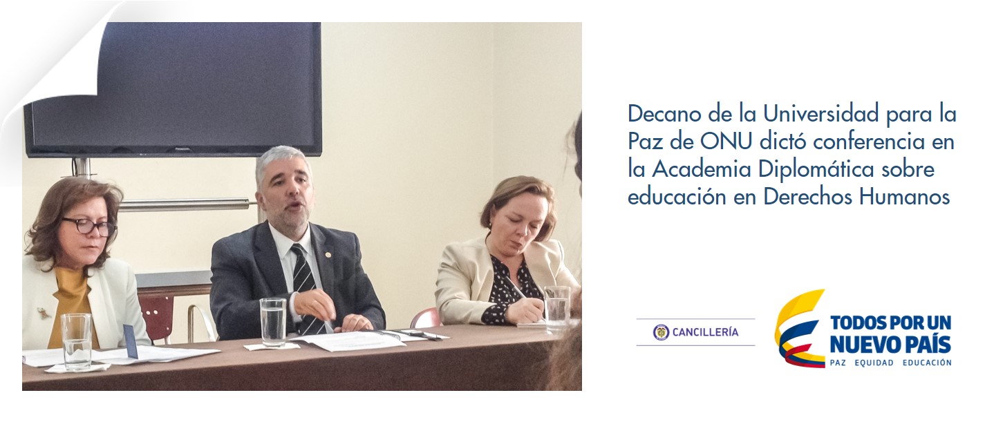 Decano de la Universidad para la Paz de ONU dictó conferencia en la Academia Diplomática sobre educación en Derechos Humanos