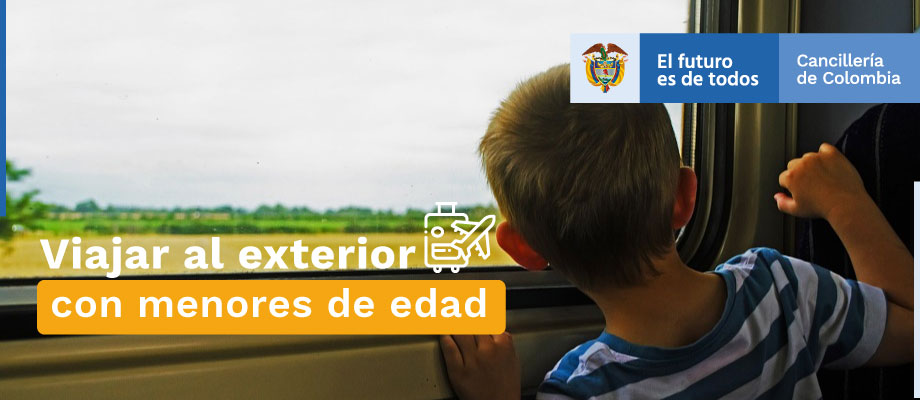 Antes de salir del país con un niño, niña o adolescente, es importante conocer las normas que establecen los requisitos migratorios a cumplir Antes de salir del país con un niño, niña o adolescente, es importante conocer las normas