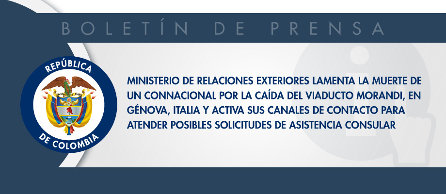 Ministerio de Relaciones Exteriores lamenta la muerte de un connacional por la caída del Viaducto Morandi, en Génova, Italia y activa sus canales de contacto para atender posibles solicitudes de asistencia consular