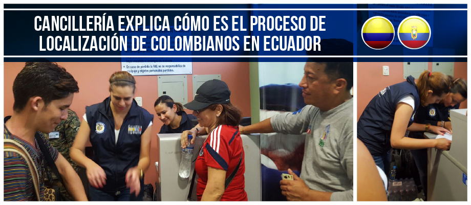 Cancillería explica cómo es el proceso de localización de colombianos en Ecuador