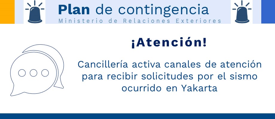 Cancillería activa canales de atención para recibir solicitudes por el sismo en Yakarta