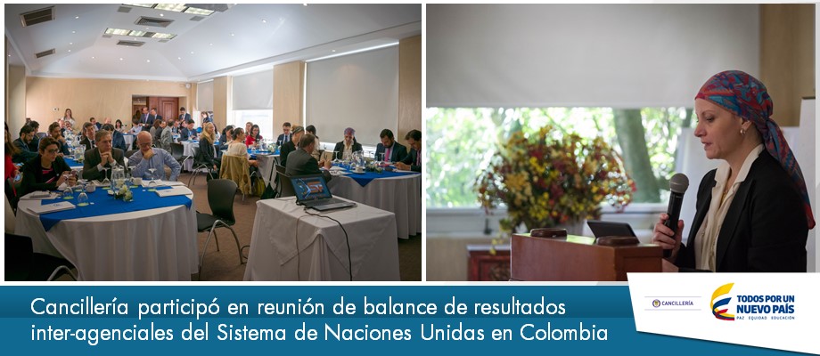 Cancillería participó en reunión de balance de resultados inter- agenciales del Sistema de Naciones Unidas 