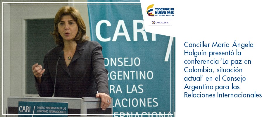 Canciller María Ángela Holguín presentó la conferencia ‘La paz en Colombia, situación actual’ en el Consejo Argentino 