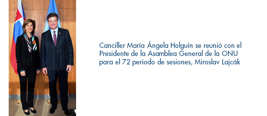 Canciller María Ángela Holguín se reunió con el Presidente de la Asamblea General de la ONU para el 72 periodo de sesiones
