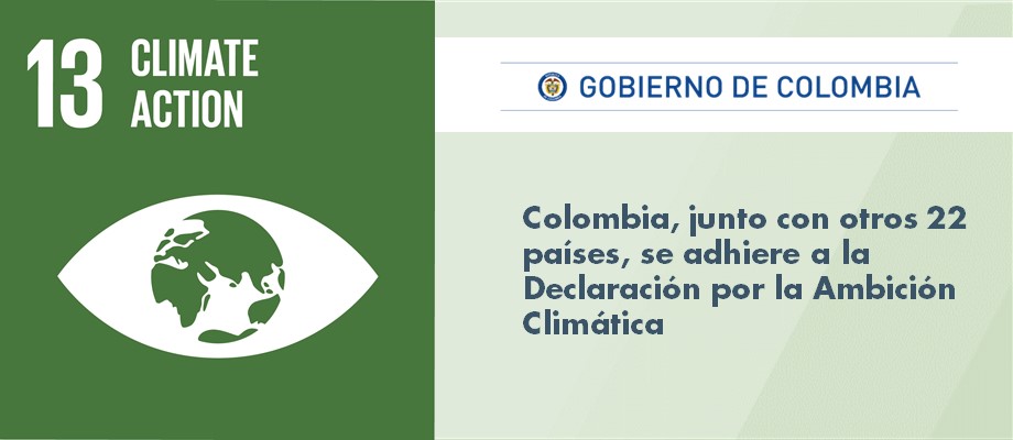 Colombia, junto con otros 22 países, se adhiere a la Declaración por la Ambición Climático en 2018