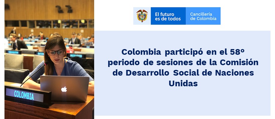 Colombia participó en el 58° periodo de sesiones de la Comisión de Desarrollo Social 