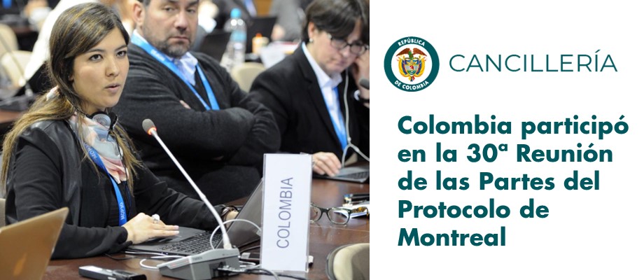 Colombia participó en la Reunión de las Partes de Protocolo de Montreal