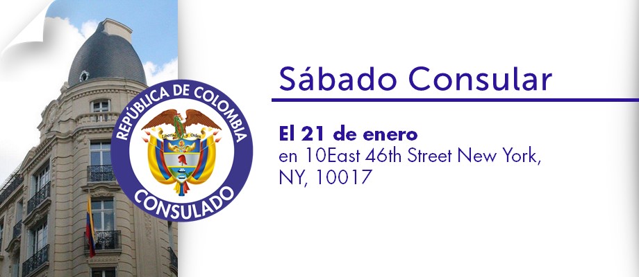 Consulado de Colombia invita al sábado Consular del 21 de enero de 2017 
