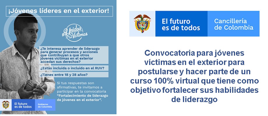 Convocatoria para jóvenes víctimas en el exterior para postularse y hacer parte de un curso 100% virtual que tiene como objetivo fortalecer sus habilidades