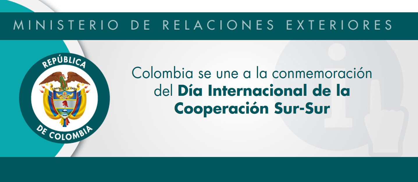 Colombia se une a la conmemoración del Día Internacional de la Cooperación Sur-Sur