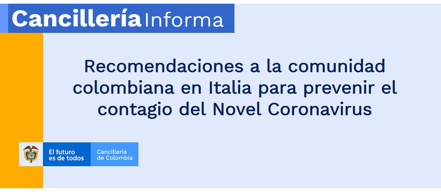 Recomendaciones a la comunidad colombiana en Italia para prevenir el contagio del Novel Coronavirus