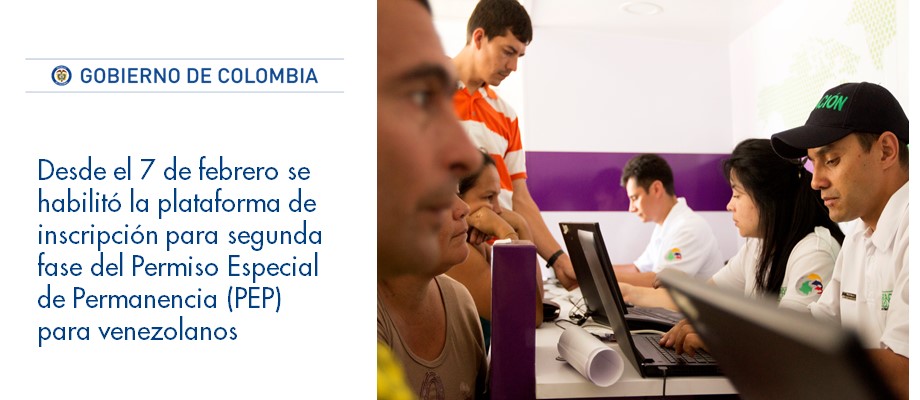 Desde el 7 de febrero se habilitó la plataforma de inscripción para segunda fase del Permiso Especial de Permanencia para venezolanos