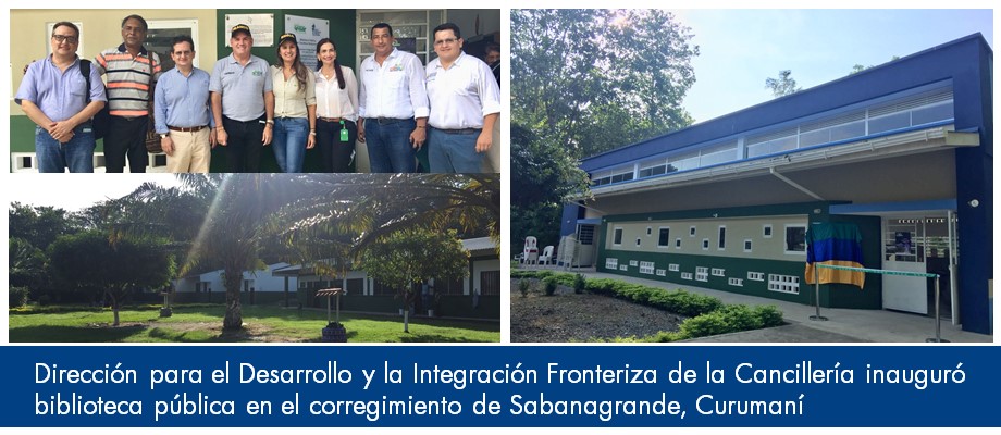 Dirección para el Desarrollo y la Integración Fronteriza de la Cancillería inauguró biblioteca pública en el corregimiento de Sabanagrande