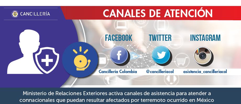 Ministerio de Relaciones Exteriores activa canales de asistencia para atender a connacionales que puedan resultar afectados por terremoto ocurrido en México 