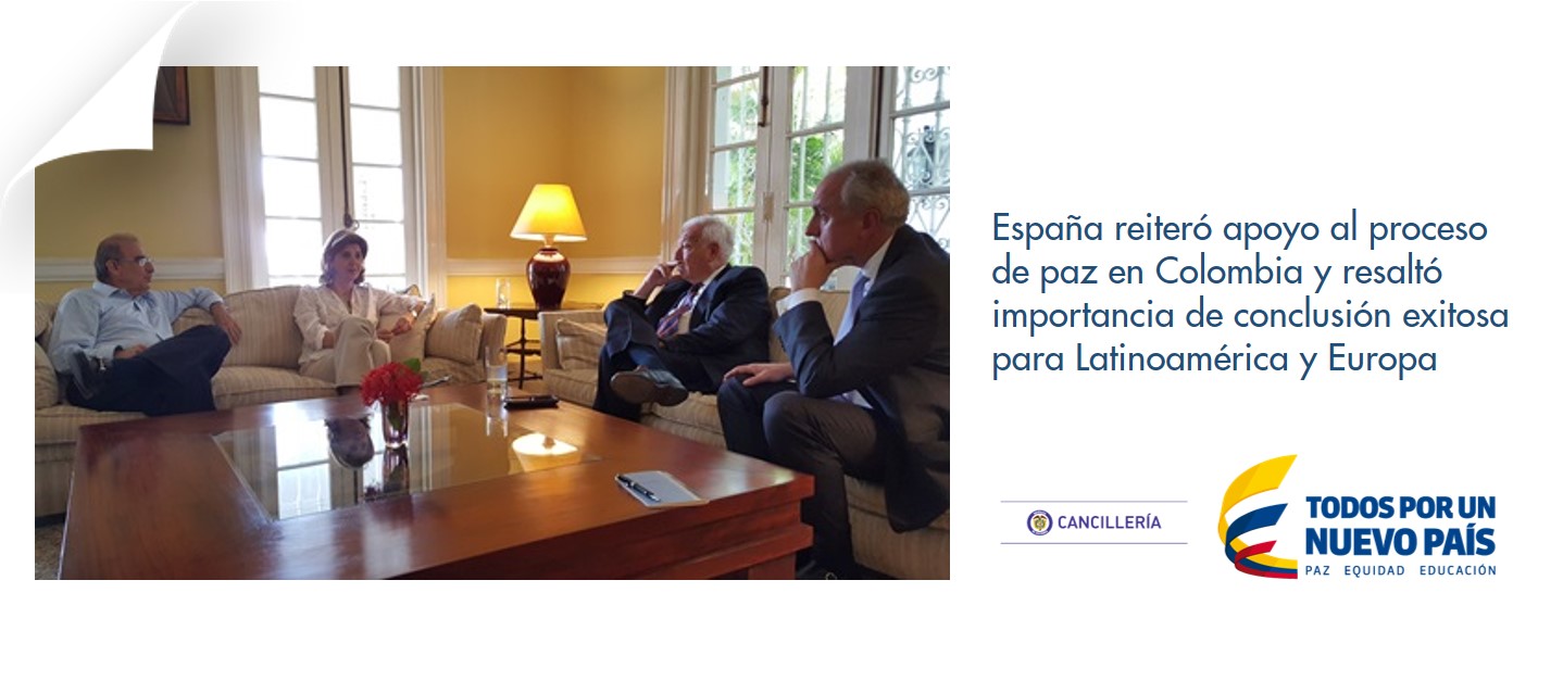 España reiteró apoyo al proceso de paz en Colombia y resaltó importancia de conclusión exitosa para Latinoamérica y Europa