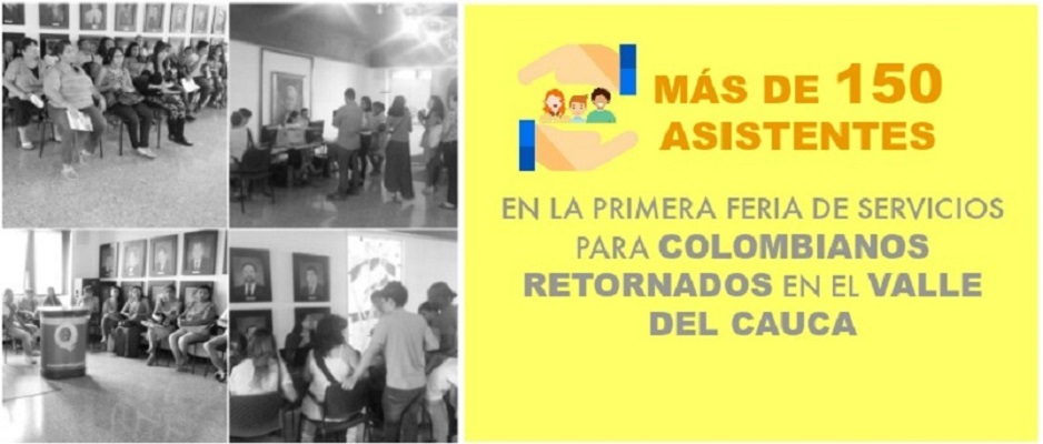 Más de 150 asistentes en la Primera Feria de Servicios para colombianos retornados en el Valle del Cauca