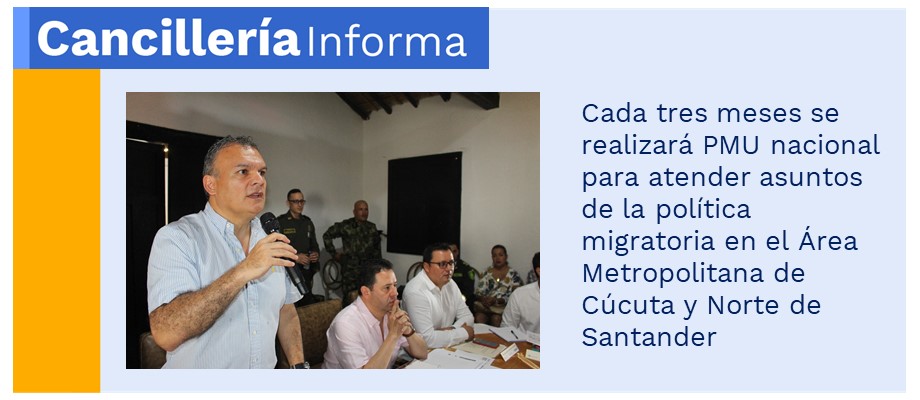 Cada tres meses se realizará PMU nacional para atender asuntos de la política migratoria en el Área Metropolitana de Cúcuta y Norte de Santander