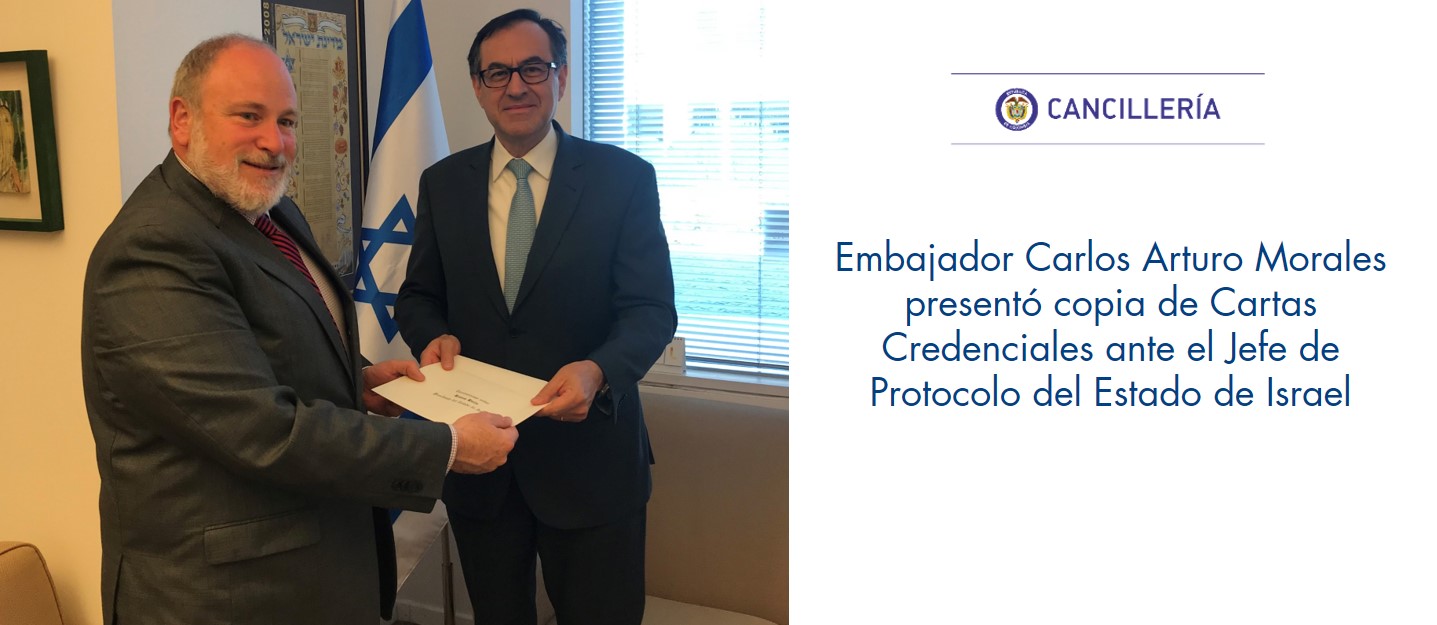 Embajador Carlos Arturo Morales presentó copia de Cartas Credenciales ante el Jefe de Protocolo del Estado de Israel