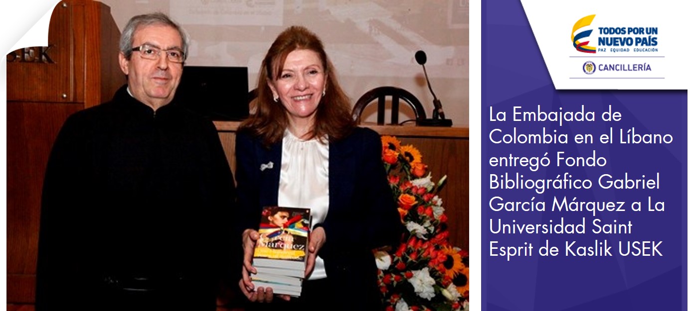 La Embajada de Colombia en el Líbano entregó Fondo Bibliográfico Gabriel García Márquez a La Universidad Saint Esprit de Kaslik USEK