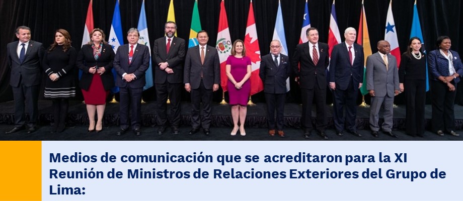 Medios de comunicación que se acreditaron para la Reunión del Grupo de Lima: