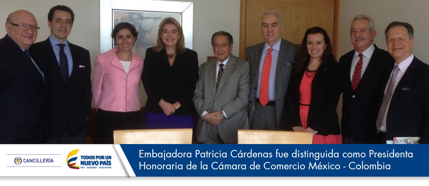 Embajadora Patricia Cárdenas fue distinguida como Presidenta Honoraria de la Cámara de Comercio México - Colombia