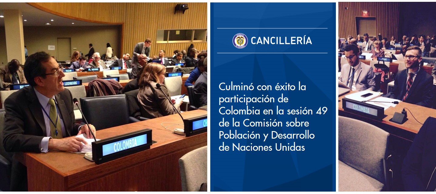 Culminó con éxito la participación de Colombia en la sesión 49 de la Comisión sobre Población y Desarrollo de Naciones Unidas