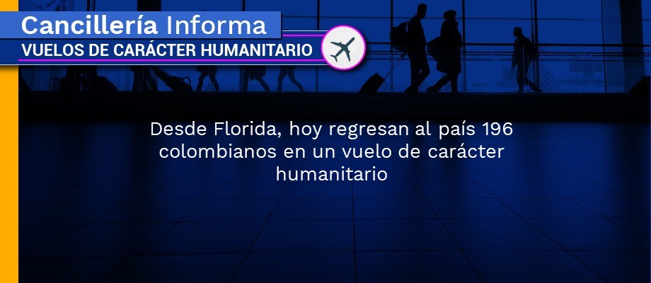 Desde La Florida regresan al país 196 colombianos en un vuelo de carácter humanitario