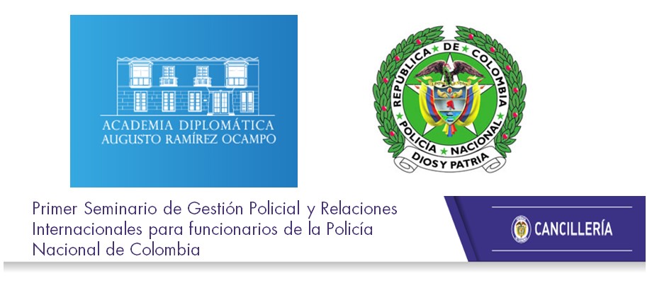 Seminario dictado por la Academia Diplomática “Augusto Ramírez Ocampo”